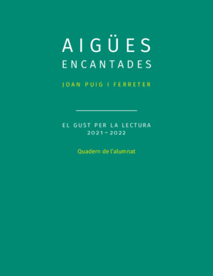 Libro “Aigües encantades” de Joan Puig i Ferreter (catalán)